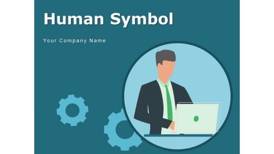 Human Symbol Circular Outline Magnifying Glass Mail Symbol Ppt PowerPoint Presentation Complete Deck