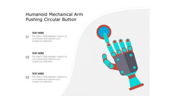 Humanoid Mechanical Arm Pushing Circular Button Ppt PowerPoint Presentation File Graphic Images PDF