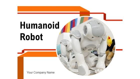 Humanoid Robot Intelligent Human Ppt PowerPoint Presentation Complete Deck