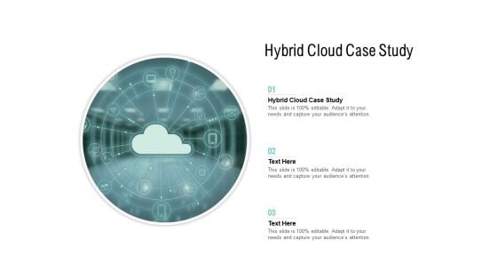 Hybrid Cloud Case Study Ppt PowerPoint Presentation Pictures Mockup Cpb Pdf