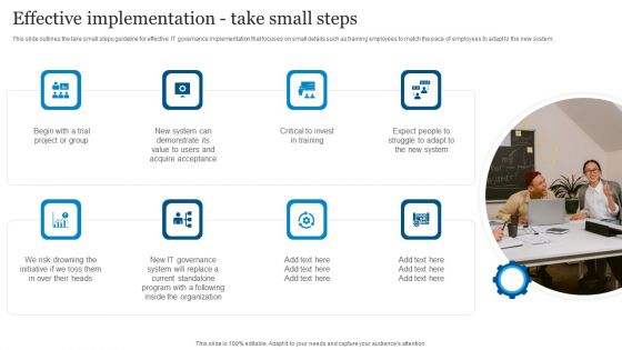 ICT Governance Effective Implementation Take Small Steps Ppt Ideas Example Topics PDF