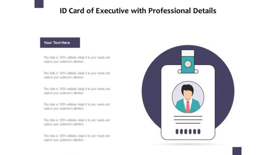 ID Card Of Executive With Professional Details Ppt PowerPoint Presentation Professional Example PDF