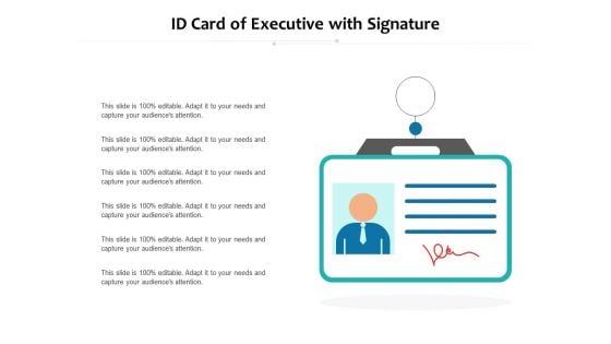 ID Card Of Executive With Signature Ppt PowerPoint Presentation Professional Graphics Pictures PDF
