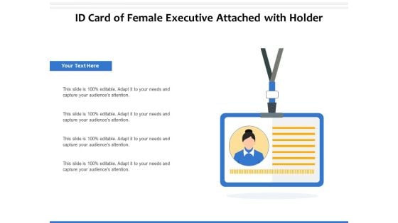 ID Card Of Female Executive Attached With Holder Ppt PowerPoint Presentation Infographic Template Influencers PDF