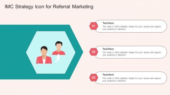 IMC Strategy Icon For Referral Marketing Pictures PDF