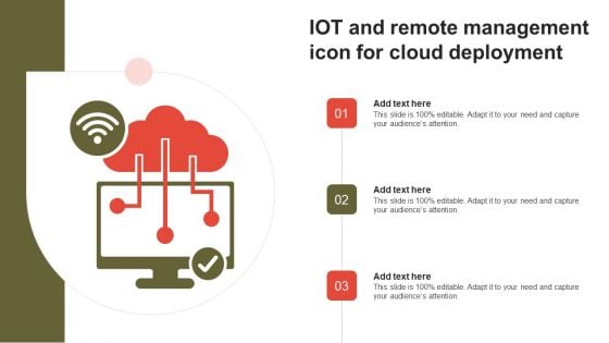 IOT And Remote Management Icon For Cloud Deployment Sample PDF