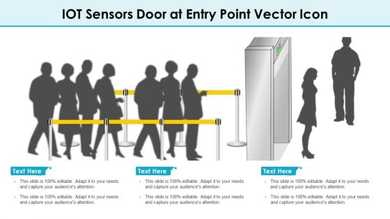 IOT Sensors Door At Entry Point Vector Icon Ppt Styles Pictures PDF