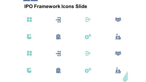 IPO Framework Icons Slide Ppt PowerPoint Presentation Infographics Structure