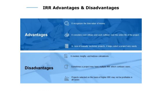 irr advantages and disadvantages ppt powerpoint presentation infographics template