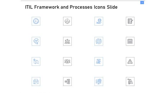 ITIL Framework And Processes Icons Slide Ppt Infographic Template Influencers PDF