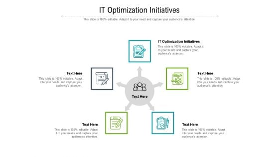 IT Optimization Initiatives Ppt PowerPoint Presentation Inspiration Good Cpb Pdf