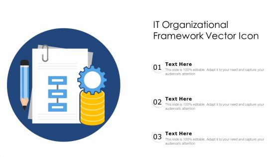 IT Organizational Framework Vector Icon Ppt PowerPoint Presentation File Graphics Tutorials PDF
