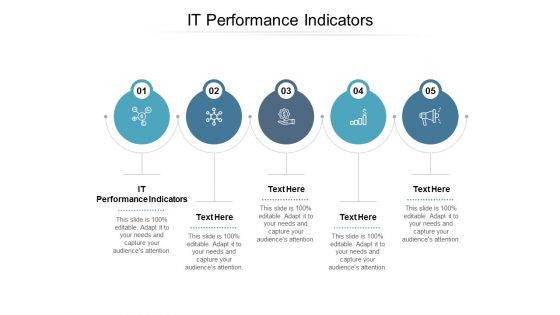 IT Performance Indicators Ppt PowerPoint Presentation Styles Graphic Tips Cpb