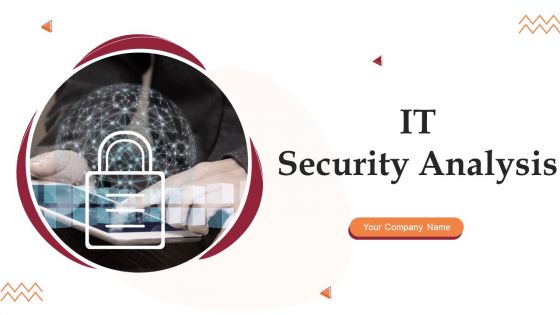 IT Security Analysis Ppt PowerPoint Presentation Complete With Slides