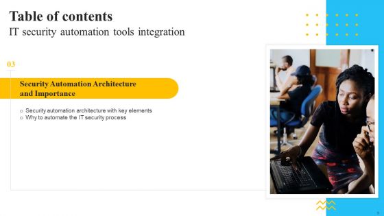 IT Security Automation Tools Integration Ppt PowerPoint Presentation Complete Deck With Slides