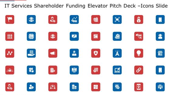 IT Services Shareholder Funding Elevator Pitch Deck Icons Slide Mockup PDF