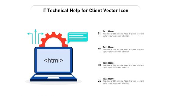 IT Technical Help For Client Vector Icon Ppt PowerPoint Presentation Styles Ideas PDF