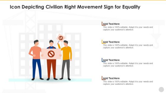 Icon Depicting Civilian Right Movement Sign For Equality Ideas PDF