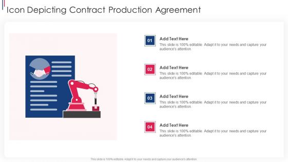 Icon Depicting Contract Production Agreement Ppt PowerPoint Presentation Gallery Display PDF