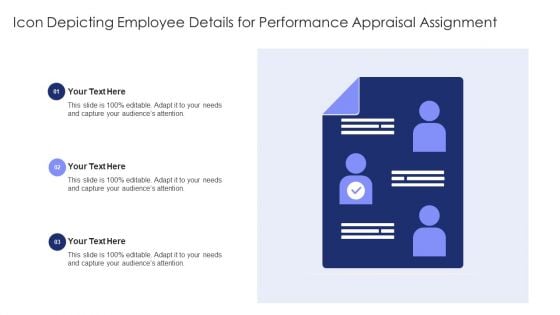 Icon Depicting Employee Details For Performance Appraisal Assignment Summary PDF