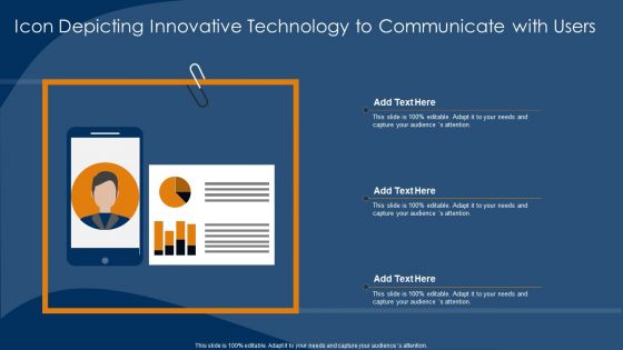 Icon Depicting Innovative Technology To Communicate With Users Mockup PDF