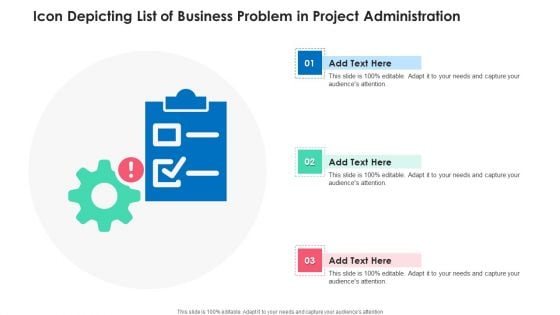 Icon Depicting List Of Business Problem In Project Administration Elements PDF