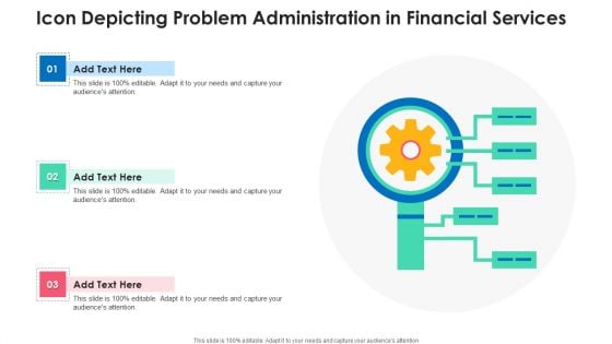 Icon Depicting Problem Administration In Financial Services Sample PDF