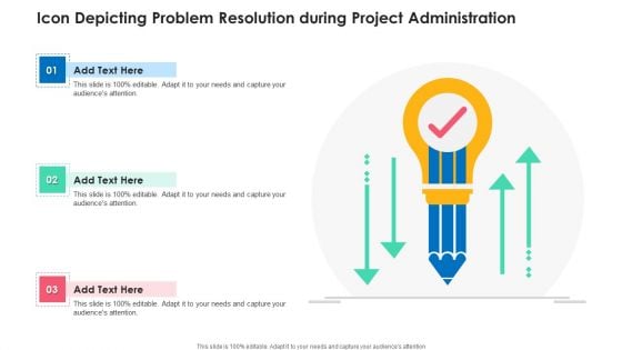 Icon Depicting Problem Resolution During Project Administration Slides PDF