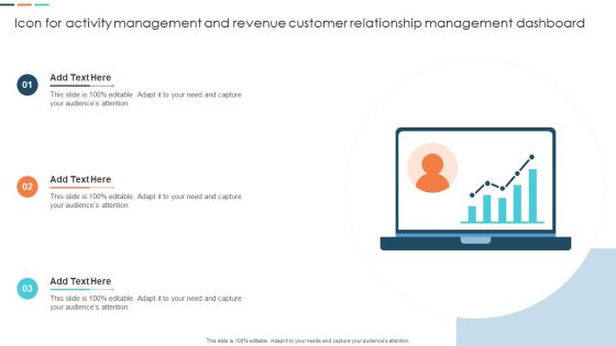 Icon For Activity Management And Revenue Customer Relationship Management Dashboard Slides PDF