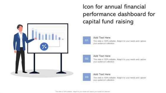 Icon For Annual Financial Performance Dashboard For Capital Fund Raising Ppt Layouts Layout PDF