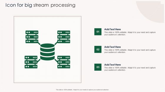 Icon For Big Stream Processing Ppt PowerPoint Presentation Gallery Visuals PDF