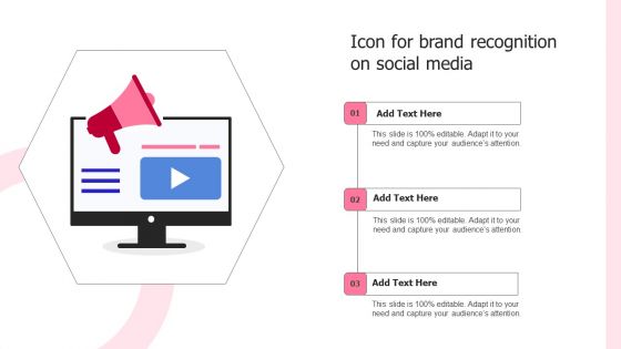 Icon For Brand Recognition On Social Media Summary PDF