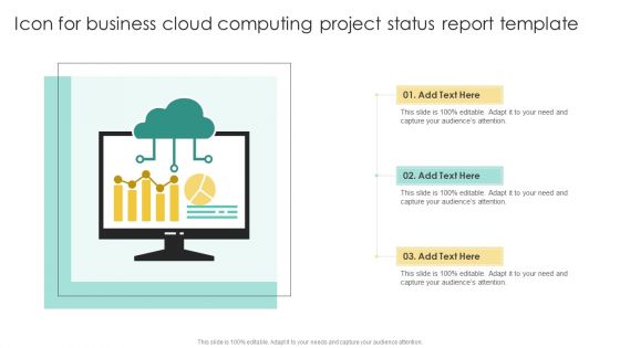 Icon For Business Cloud Computing Project Status Report Template Brochure PDF