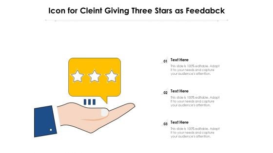 Icon For Client Giving Three Stars As Feedback Ppt PowerPoint Presentation Portfolio Inspiration PDF