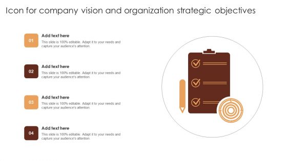 Icon For Company Vision And Organization Strategic Objectives Topics PDF