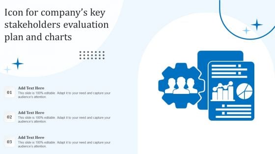 Icon For Companygs Key Stakeholders Evaluation Plan And Charts Pictures PDF