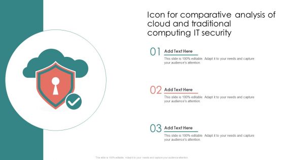 Icon For Comparative Analysis Of Cloud And Traditional Computing It Security Rules PDF