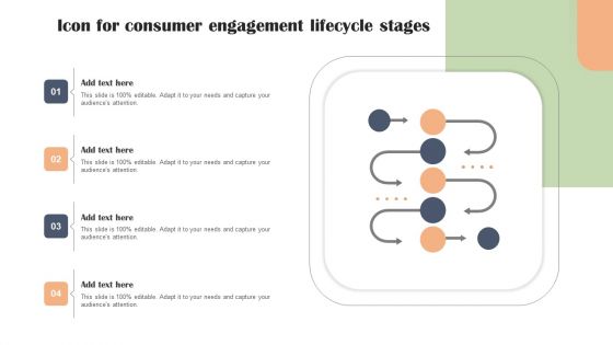 Icon For Consumer Engagement Lifecycle Stages Topics PDF