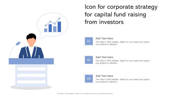 Icon For Corporate Strategy For Capital Fund Raising From Investors Ppt Professional Layout PDF