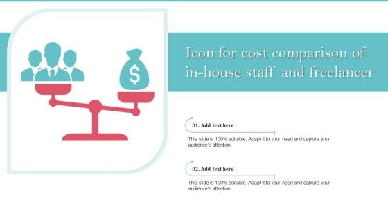 Icon For Cost Comparison Of In House Staff And Freelancer Introduction PDF