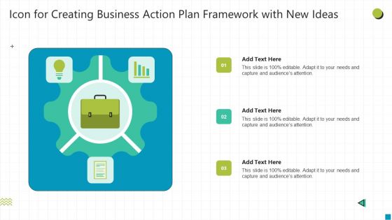 Icon For Creating Business Action Plan Framework With New Ideas Ppt Show Backgrounds PDF