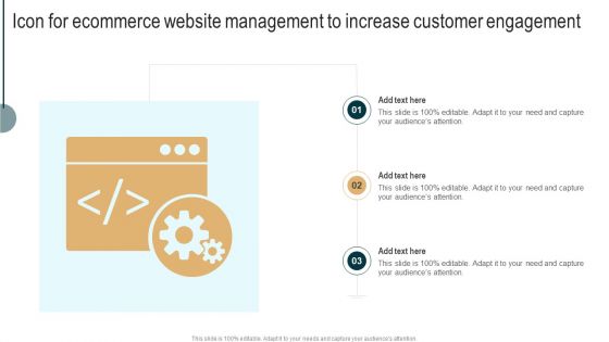 Icon For Ecommerce Website Management To Increase Customer Engagement Information PDF