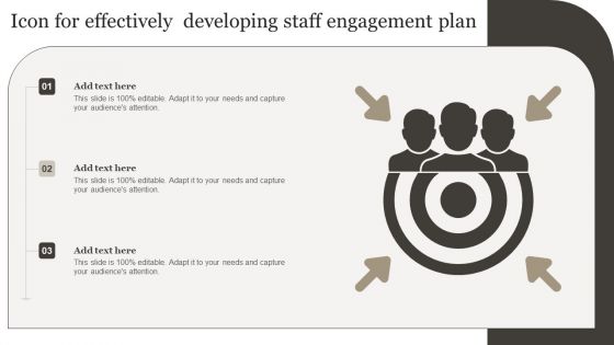 Icon For Effectively Developing Staff Engagement Plan Microsoft PDF