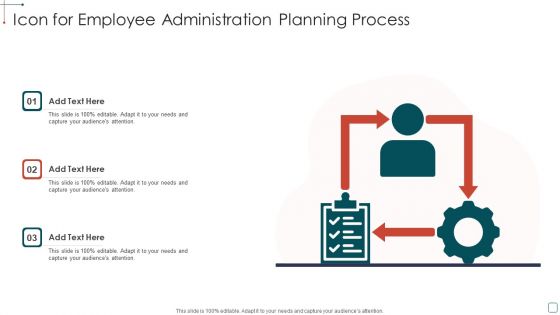 Icon For Employee Administration Planning Process Template PDF