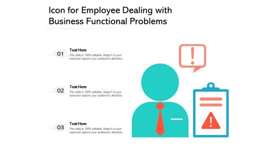 Icon For Employee Dealing With Business Functional Problems Ppt PowerPoint Presentation File Vector PDF