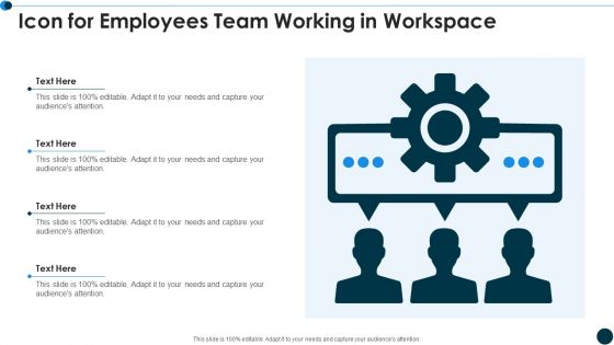 Icon For Employees Team Working In Workspace Ppt Pictures Master Slide PDF