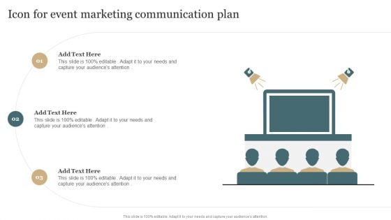 Icon For Event Marketing Communication Plan Elements PDF