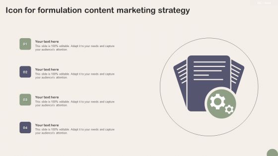 Icon For Formulation Content Marketing Strategy Background PDF