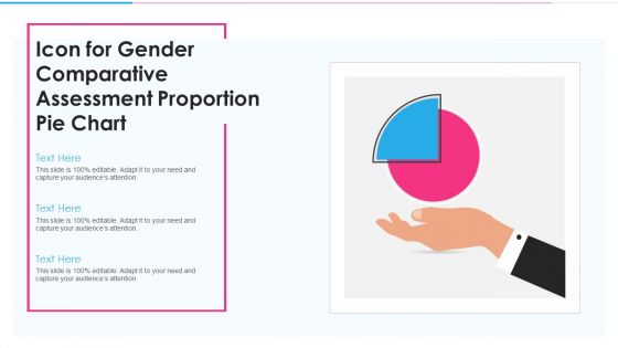 Icon For Gender Comparative Assessment Proportion Pie Chart Elements PDF