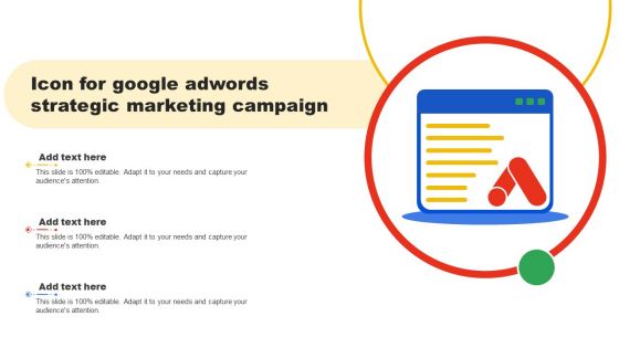 Icon For Google Adwords Strategic Marketing Campaign Graphics PDF